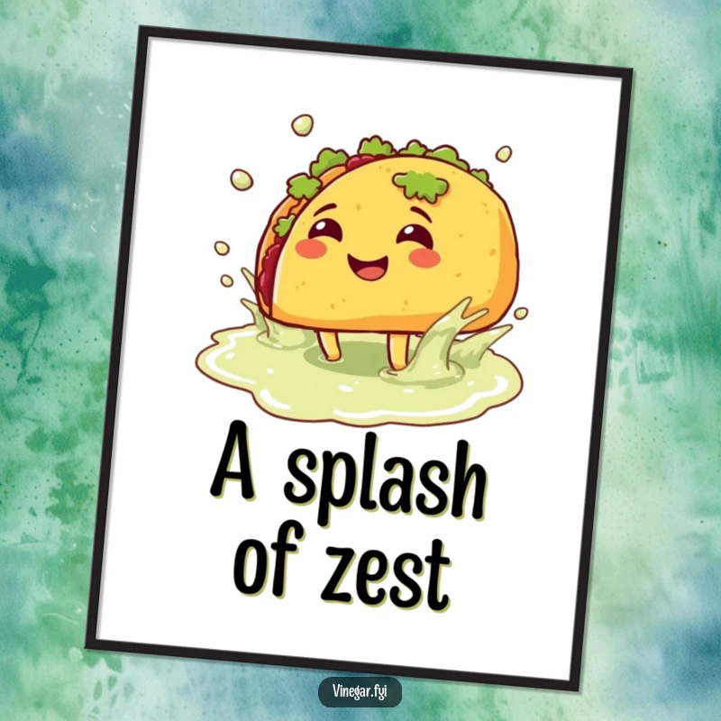 Funny digital art print: A smiling taco with legs gleefully splashes in a puddle of vinegar, creating a lively and humorous visual.