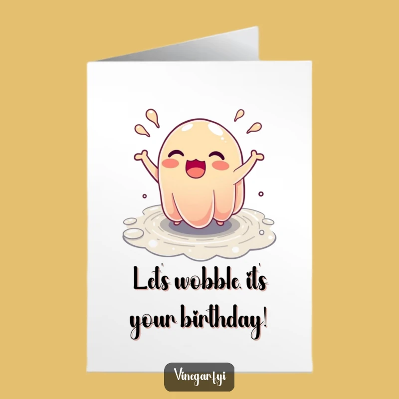 Free Printable Birthday Card: Wobbly Jelly Fun - Humorous Downloadable Birthday Gift