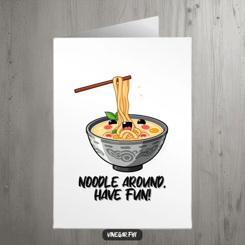 Funny Free Printable birthday card: A kawaii ramen bowl slurps noodles with exaggerated delight, perfect for a joyful birthday wish.