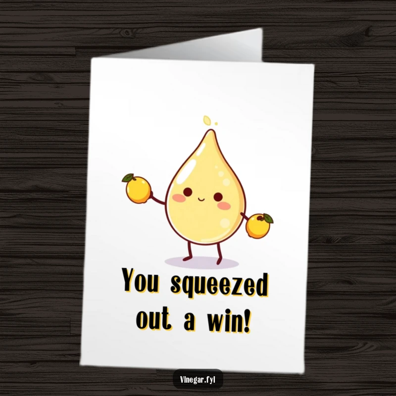 Funny Free Printable Congrats Card: A cute, round vinegar droplet with legs happily juggling three tiny lemons, celebrating achievements.