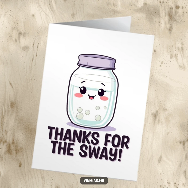 Funny Free Printable thank you card of a wobbly jar of clear liquid expressing contentment and thanks.