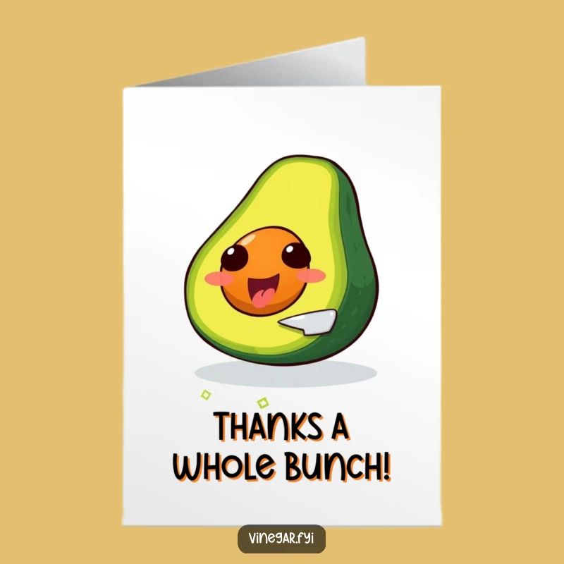 Humorous Free Printable Thank You Card: Avocado's Self-Slice, Downloadable